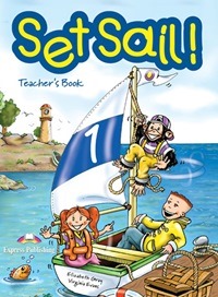 Set Sail! 1 Teachers Book